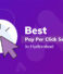 Best Pay Per Click Services in Hyderabad
